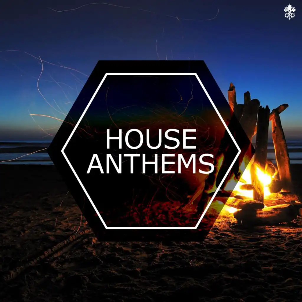 House Anthems