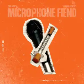 Microphone Fiend (feat. Tim Jones)