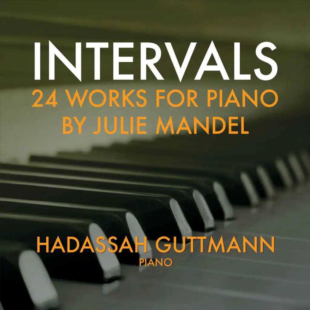 Intervals - 24 Works for Piano by Julie Mandel