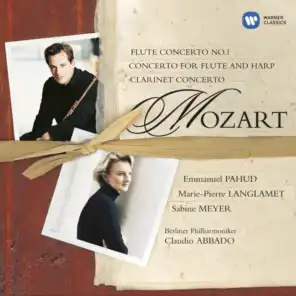 Mozart: Flute Concerto No. 1, K. 313 - Flute and Harp Concerto, K. 299 & Clarinet Concerto, K. 622