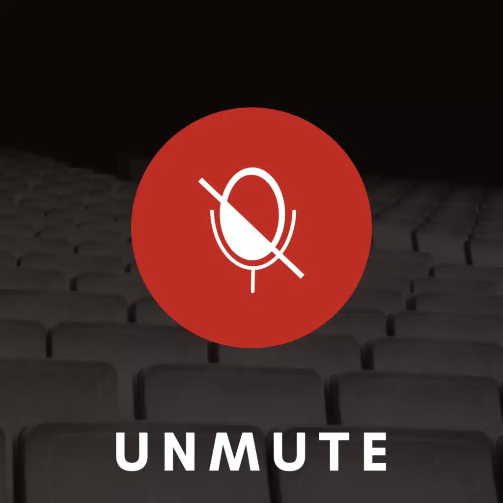 UNMUTE