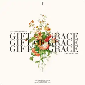 Gift of Grace (feat. Naomi Mae)