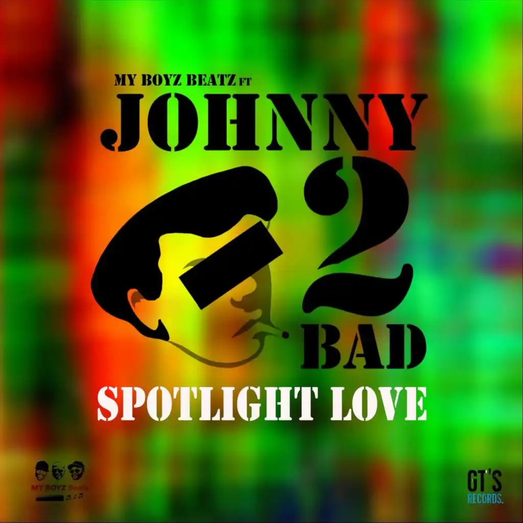 Spotlight Love (feat. Jonhnny 2 Bad)