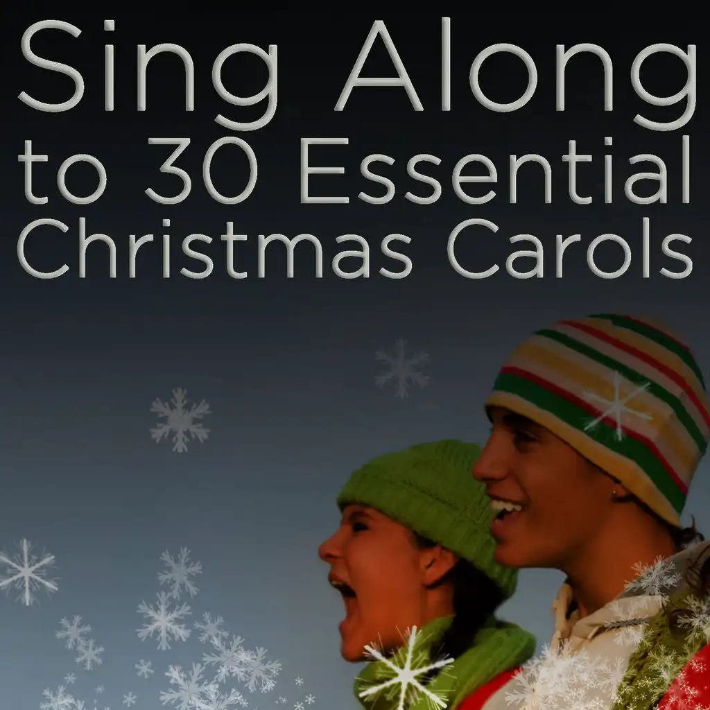 Sing Along to 30 Essential Christmas Carols