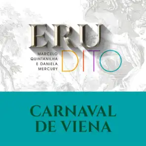 Carnaval de Viena (Erudito) [Inspirado em Carnaval de Viena Op. 26 de  Robert Schumann] [feat. Luca Raele & Camilo Carrara]