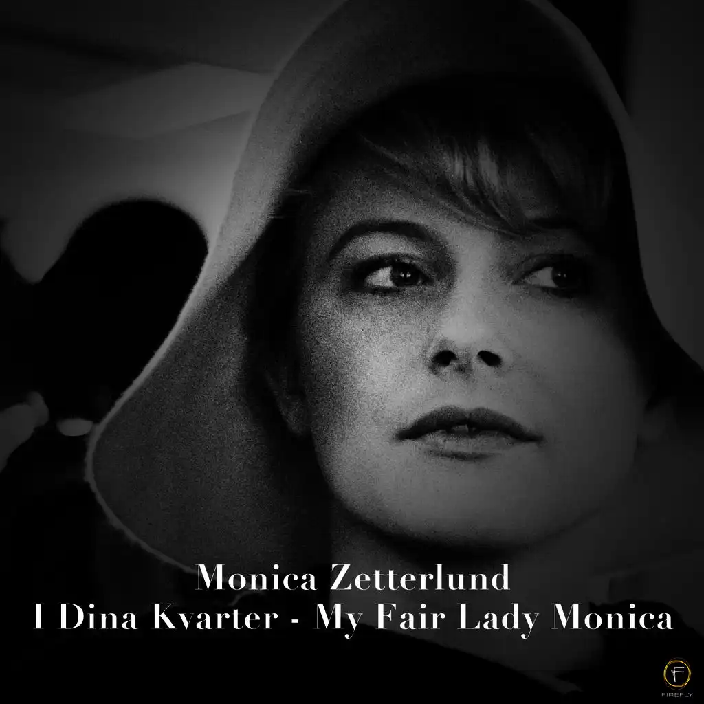 I Dina Kvarter (My Fair Lady Monica)
