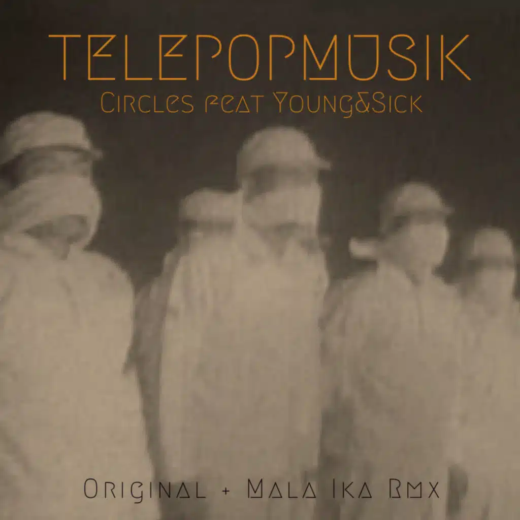 Circles (Mala Ika Remix) [feat. Young & Sick]