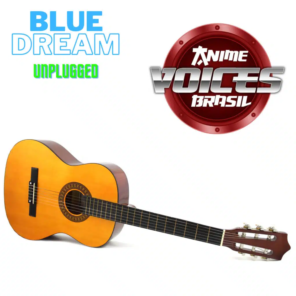 Blue Dream Unplugged (feat. Lucas Araújo)
