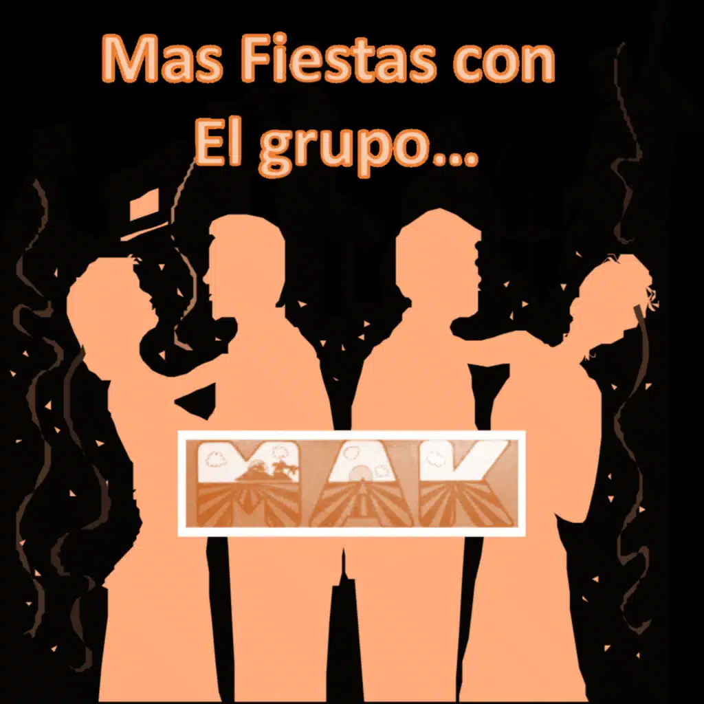 Mas Fiestas Con el Grupo Mak