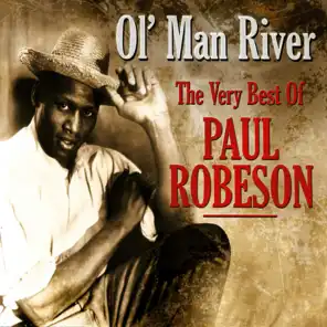 Ol' Man River: The Very Best of Paul Robeson