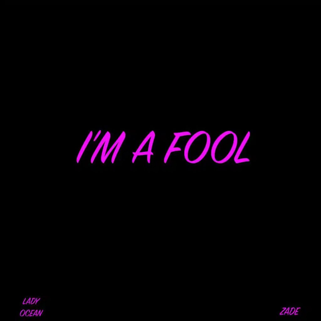 I'm a Fool