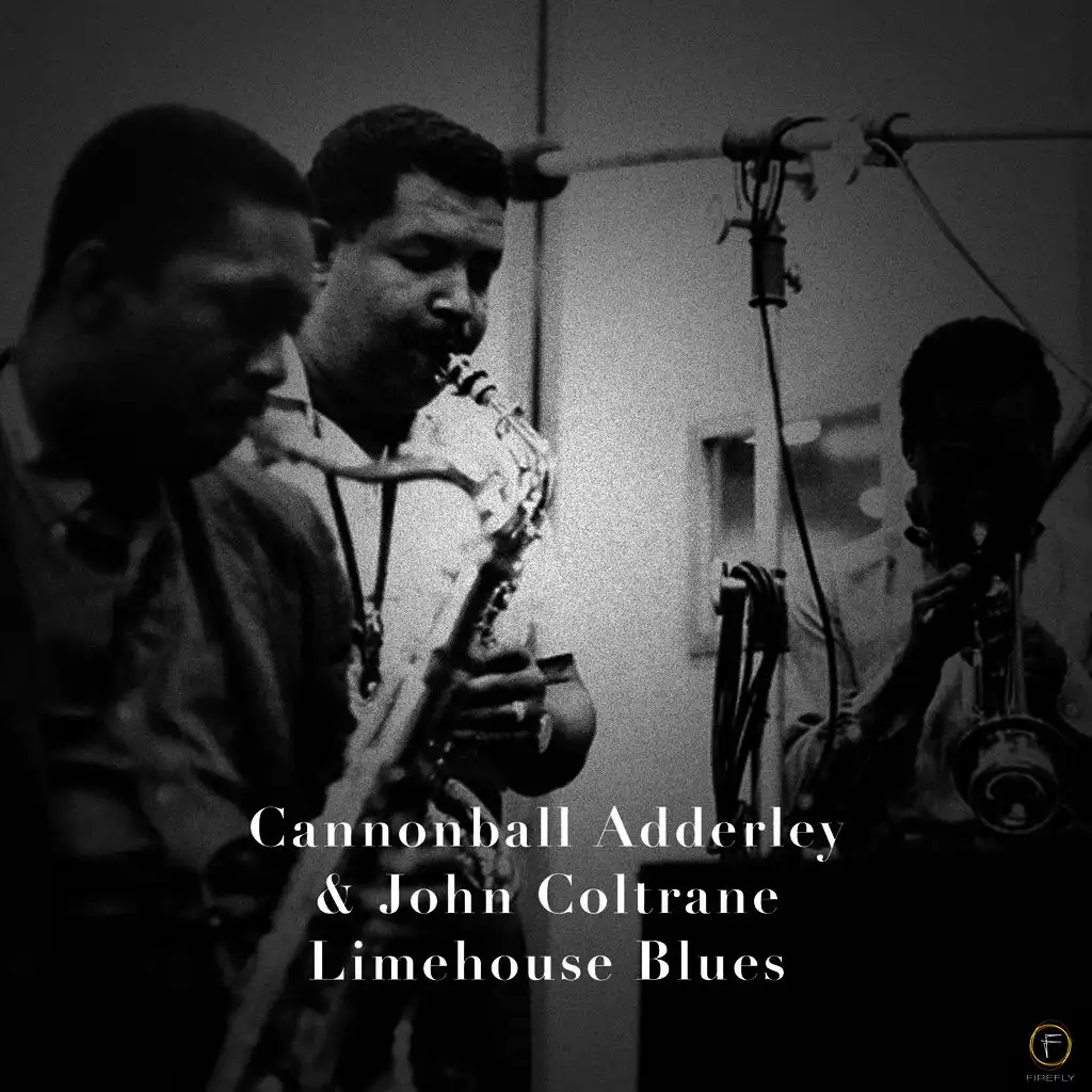 Cannonball Adderley & John Coltrane, Limehouse Blues