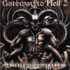 Gateway to Hell 2: A Tribute to Slayer