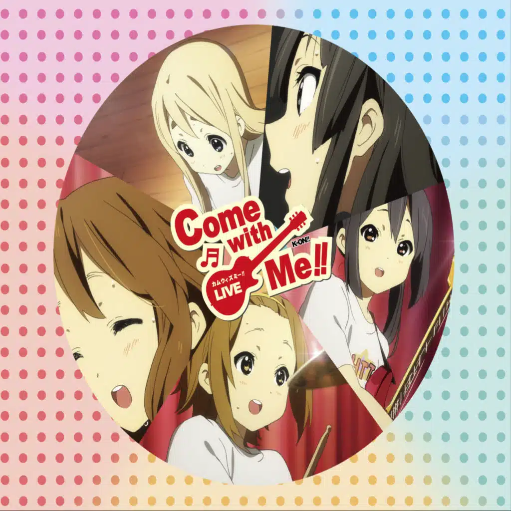 『けいおん!! ライブイベント ~Come with Me!!~』LIVE!(通常盤)