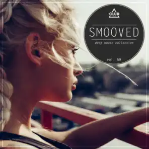 Smooved - Deep House Collection, Vol. 59