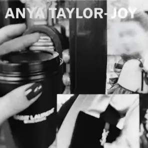 Anya Taylor-Joy (feat. The Yung God)