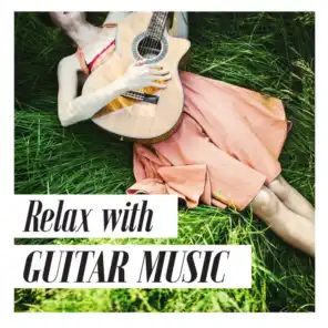 Relax with Guitar Music