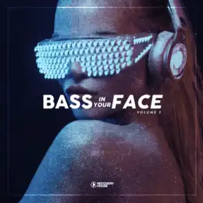 Bass in Your Face, Vol. 3