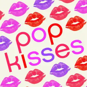 Pop Kisses
