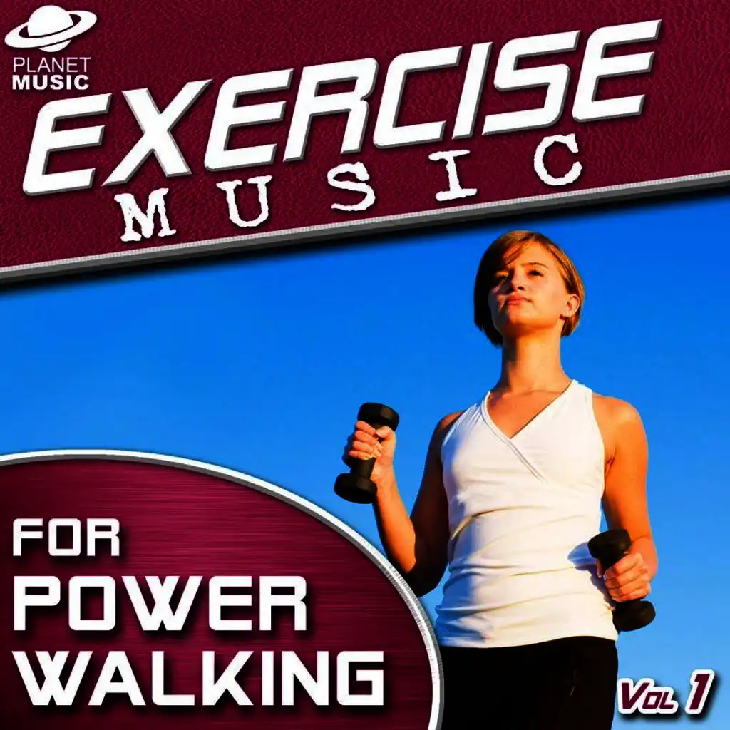 Exercise Music for Power Walking Vol. 1 (130-150 BPM)