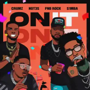 On It (feat. PnB Rock & K1NG)