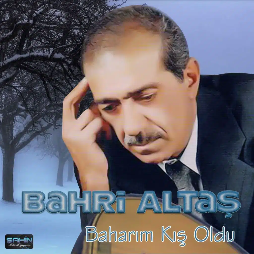 Baharım Kış Oldu