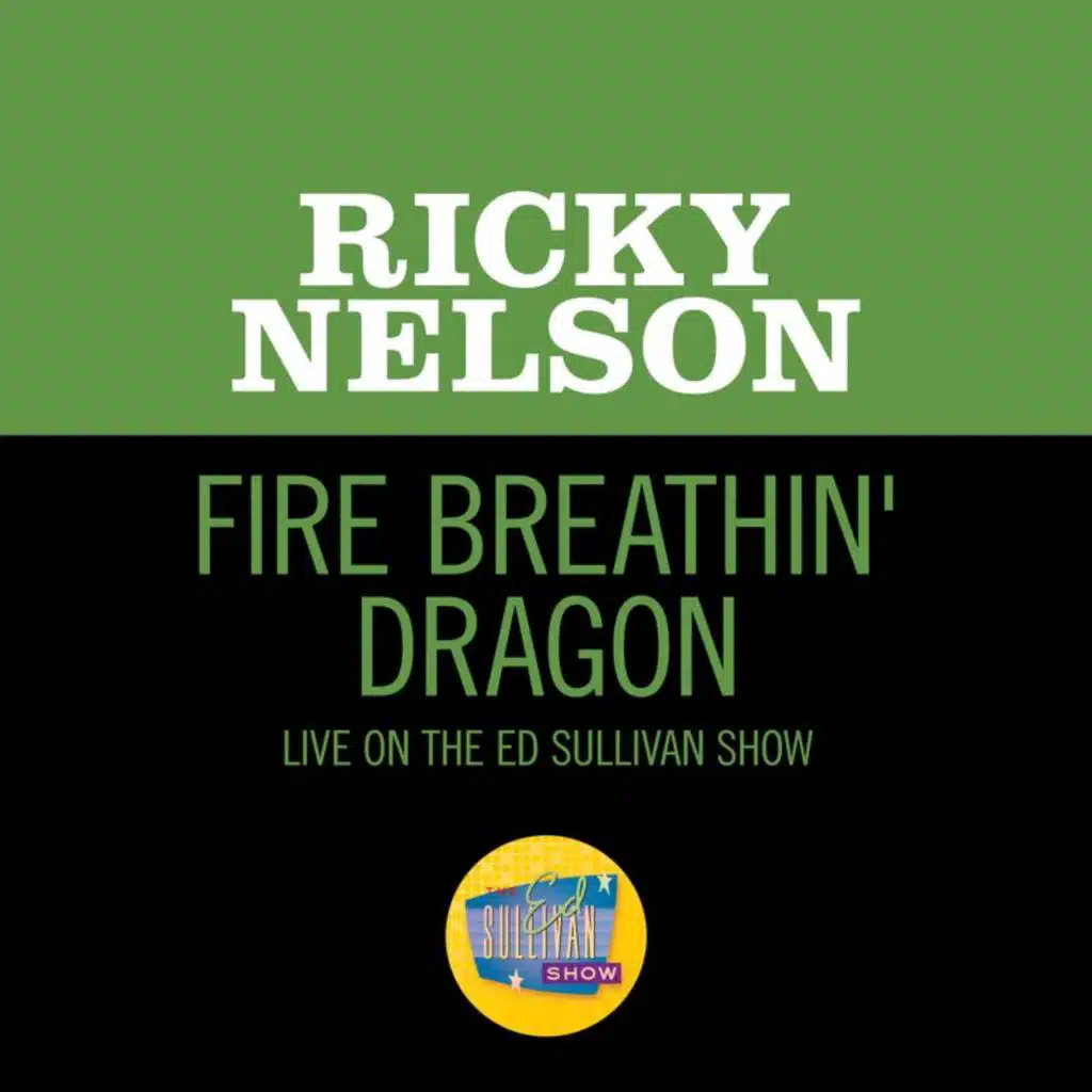 Fire Breathin' Dragon (Live On The Ed Sullivan Show, January 23, 1966)