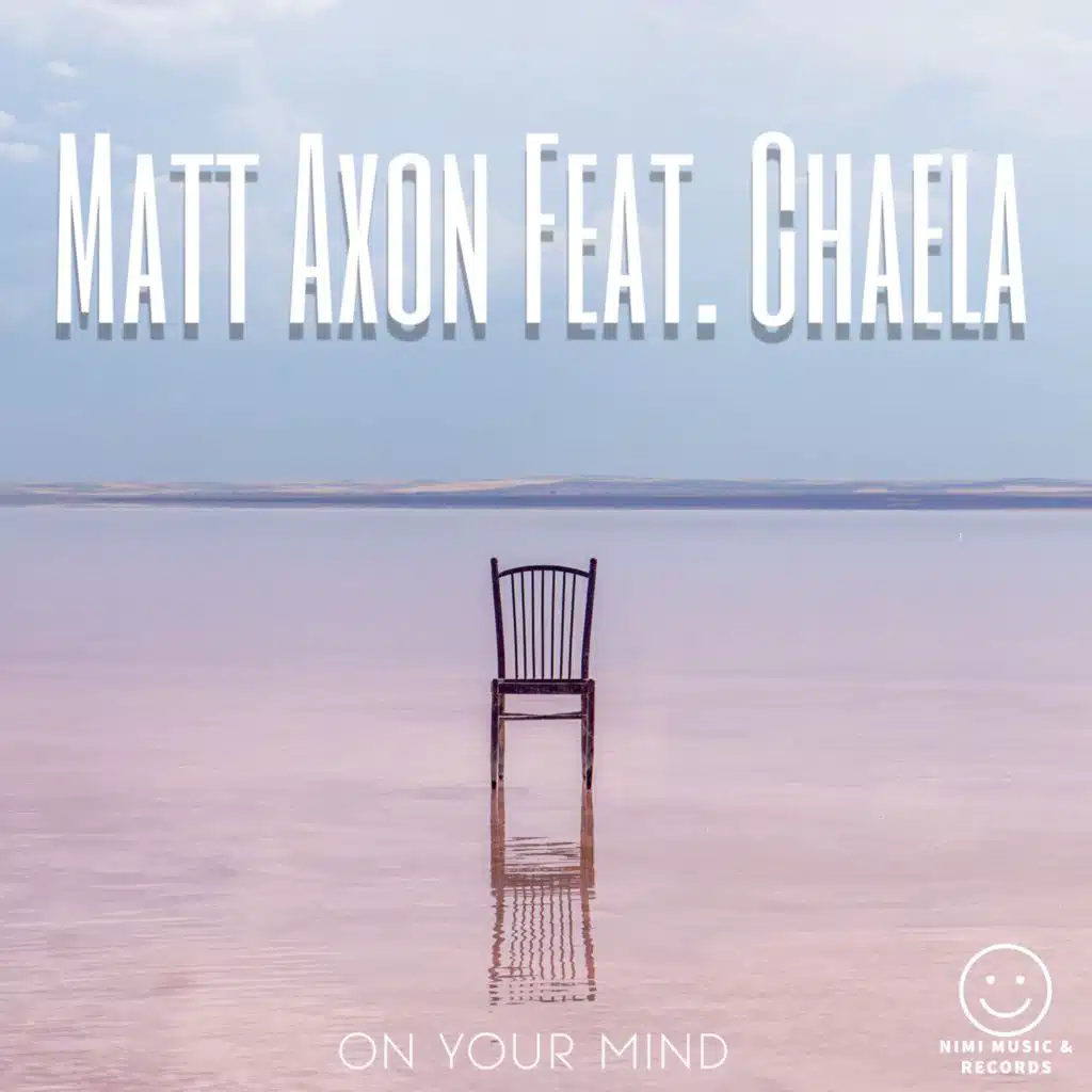 On Your Mind (feat. Chaela)