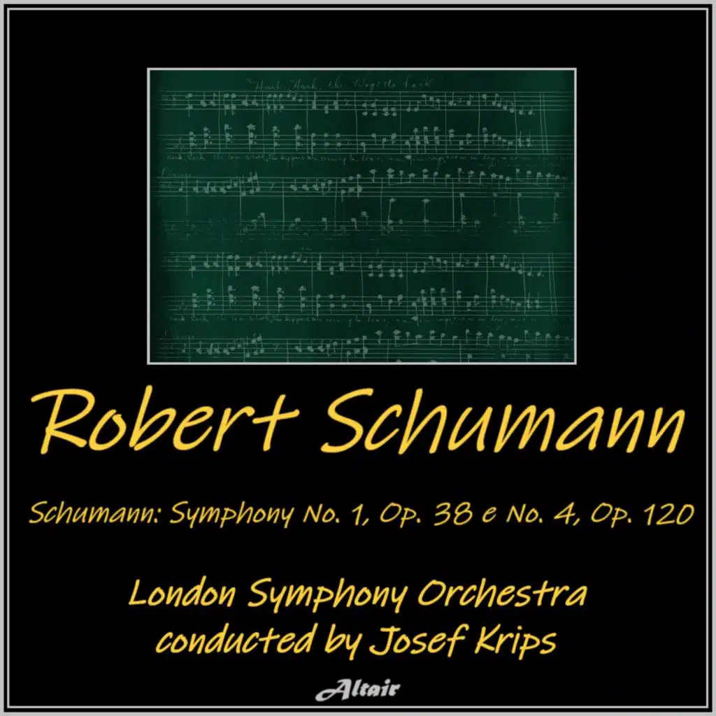 Schumann: Symphony NO. 1, OP. 38 & NO. 4, OP. 120 (Live)