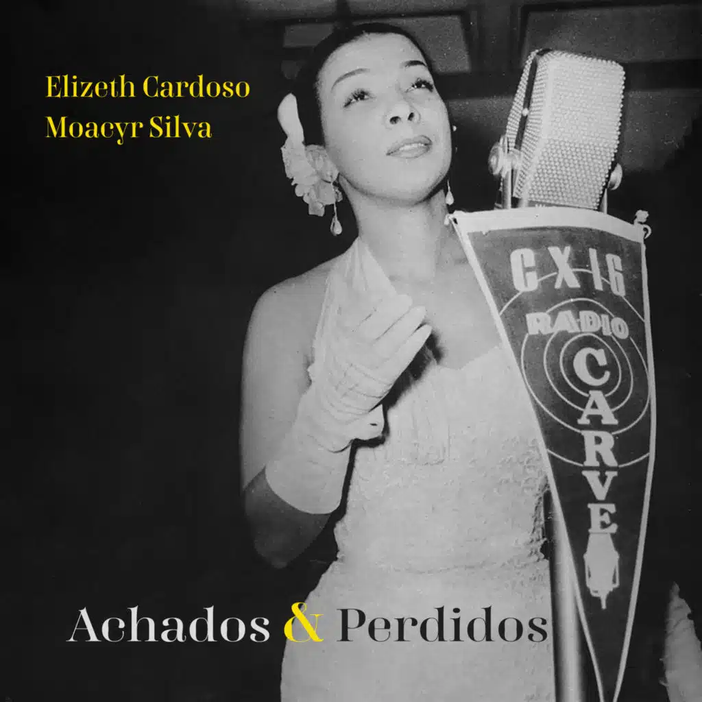 Moacyr Silva & Elizeth Cardoso