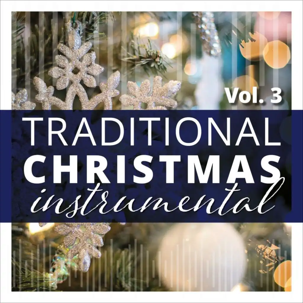 Traditional Christmas Instrumental, Vol. 3