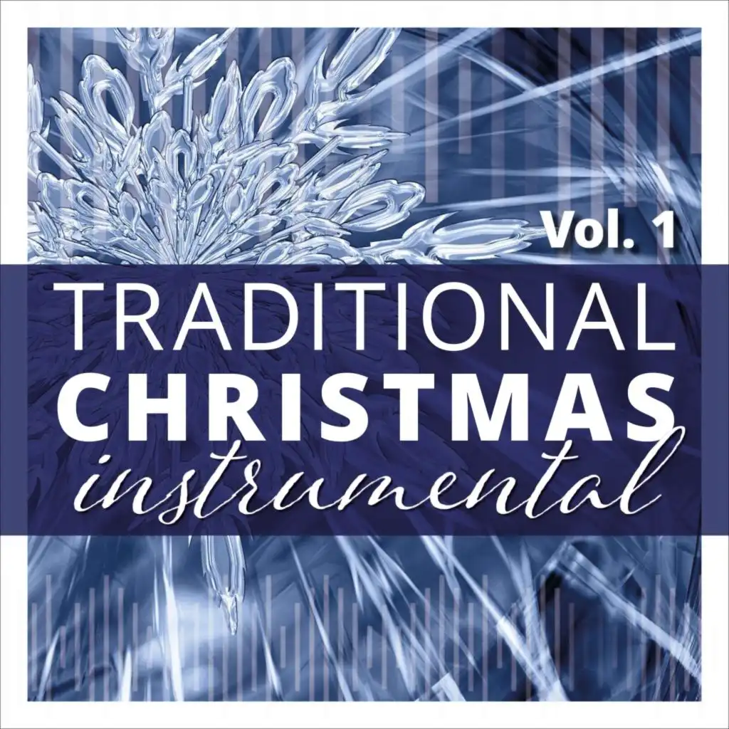 Traditional Christmas Instrumental, Vol. 1