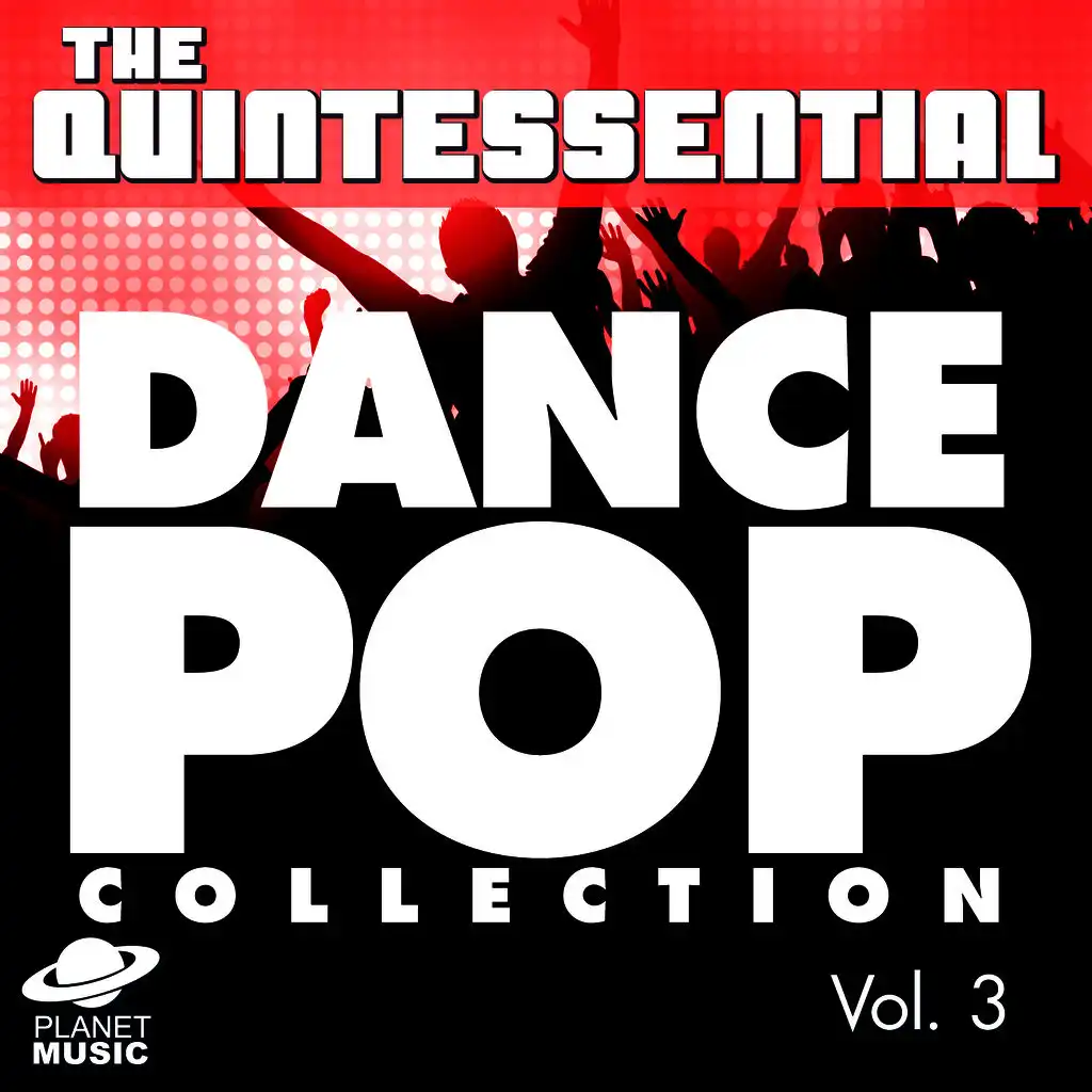 The Quintessential Dance Pop Collection, Vol. 3