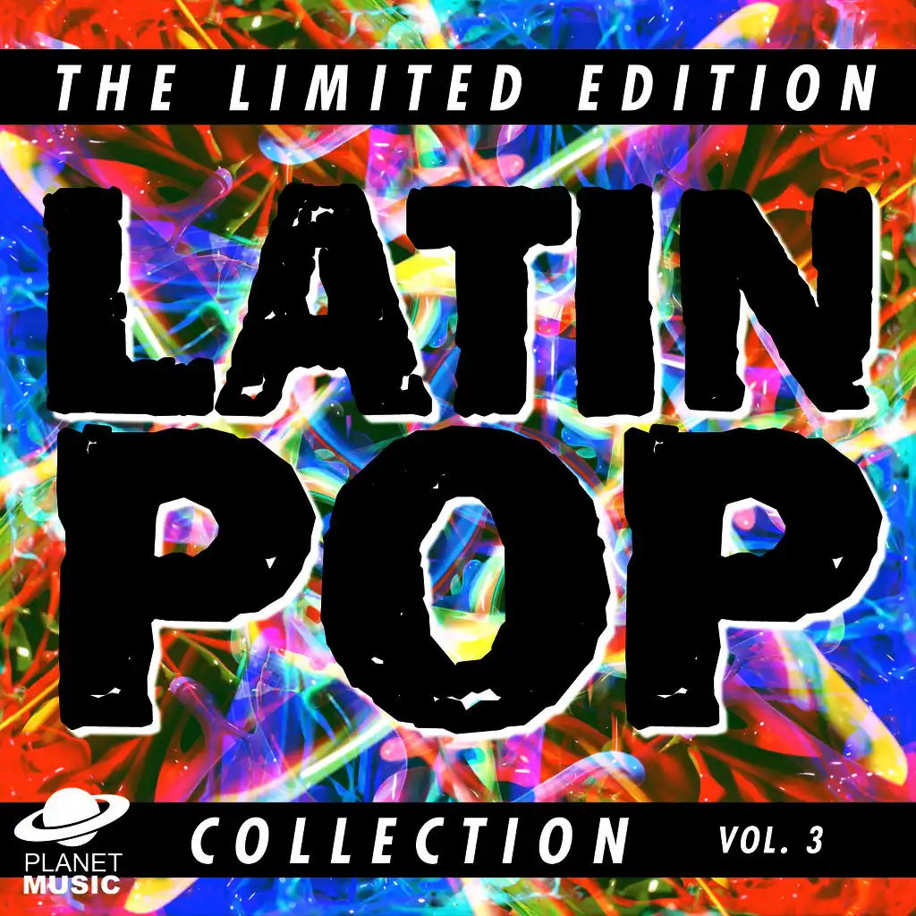 The Limited Edition Latin Pop Collection, Vol. 3