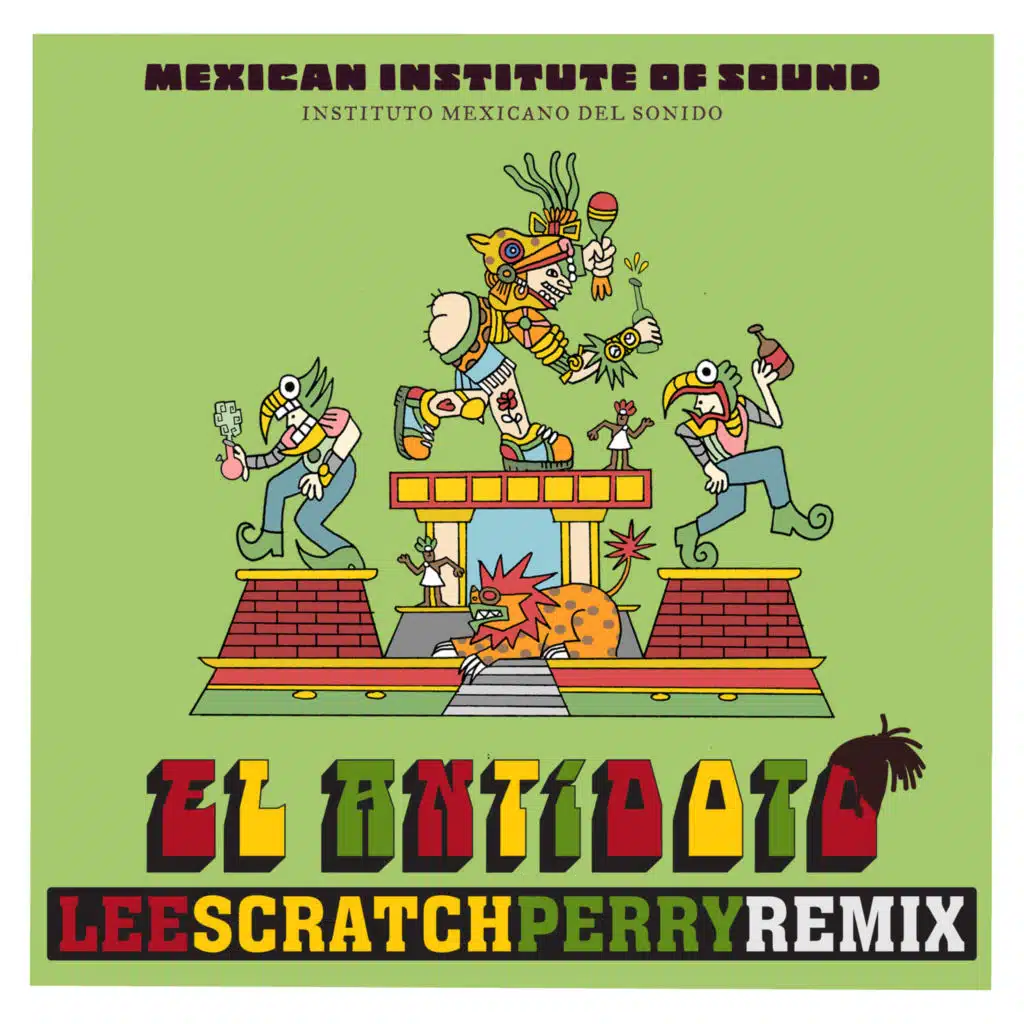 El Antídoto (Lee "Scratch" Perry Remix) [feat. Lee Scratch Perry]