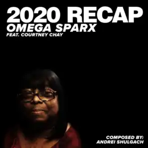 2020 Recap (feat. Courtney Chay)