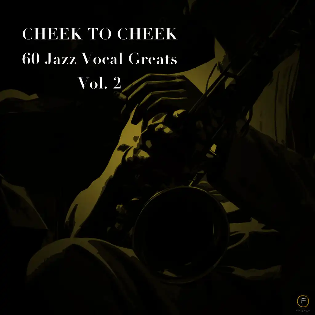 Cheek to Cheek, 60 Jazz Vocal Greats Vol. 2