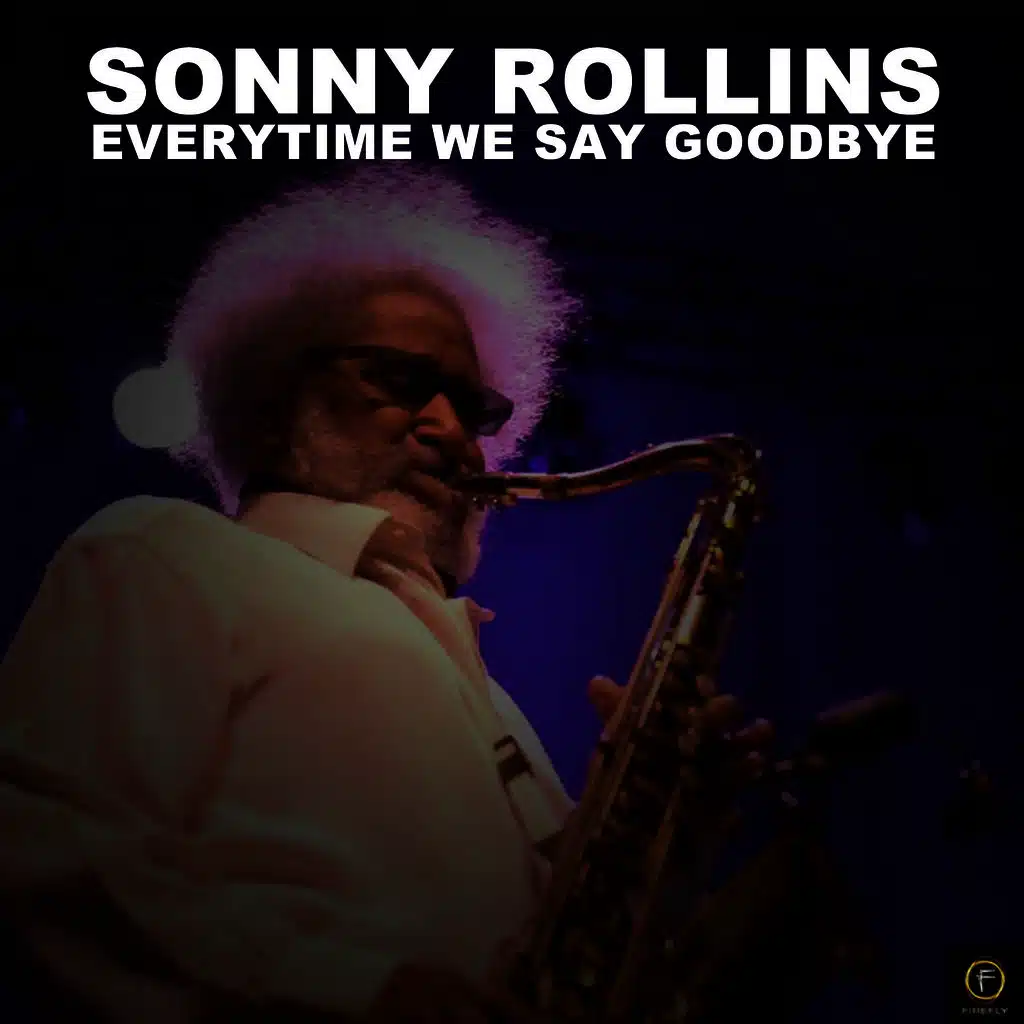 Every Time We Say Goodbye