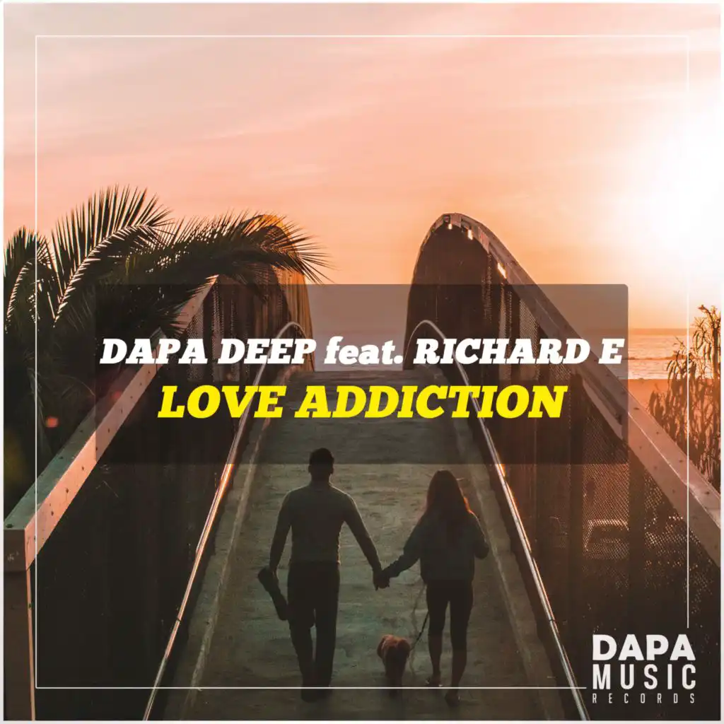 Love Addiction (feat. Richard E)