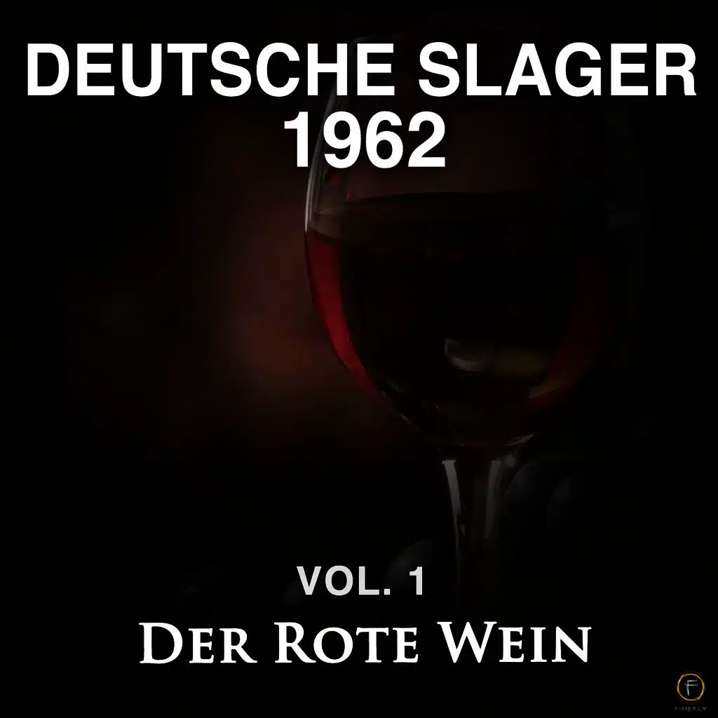 Deutsche Slager 1962, Vol. 1: Der Rote Wein
