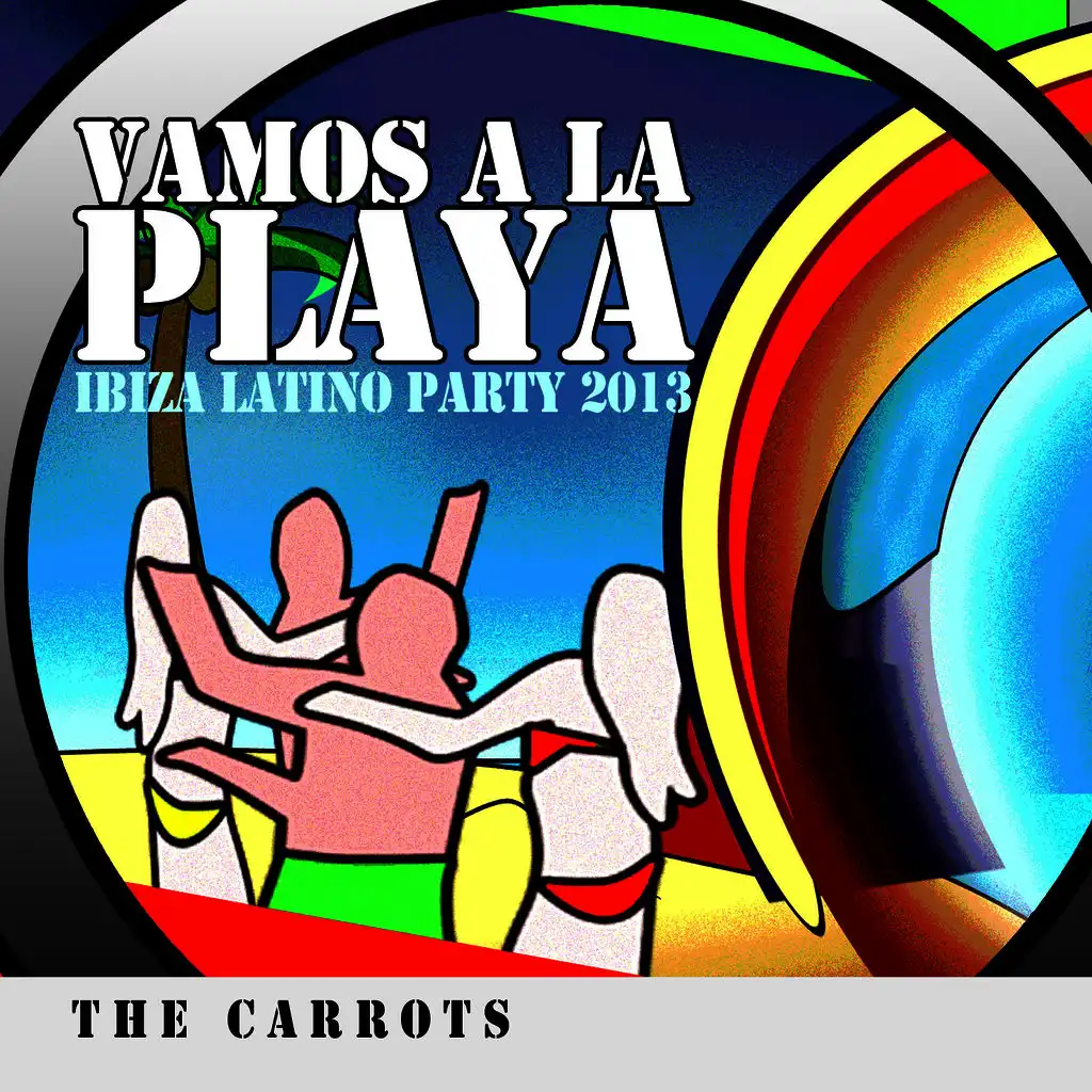 Vamos a La Playa (Ibiza Latino Party 2013)