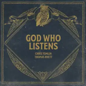 God Who Listens (Radio Version) [feat. Thomas Rhett]
