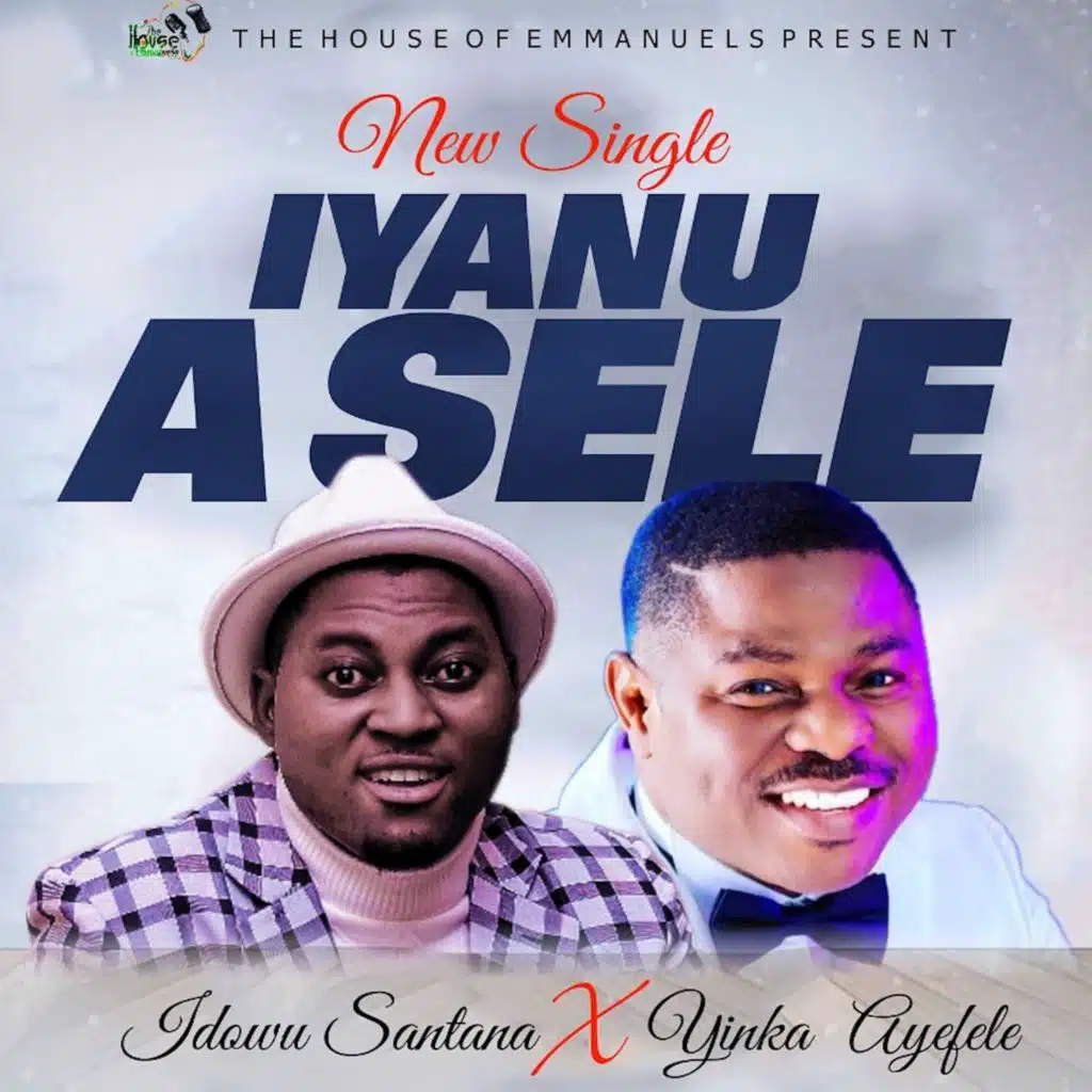 Iyanu Asele (feat. Yinka Ayefele)