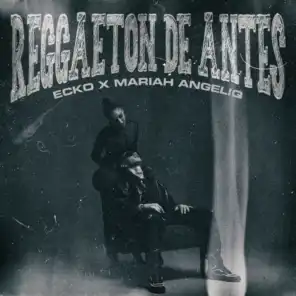 Reggaeton De Antes