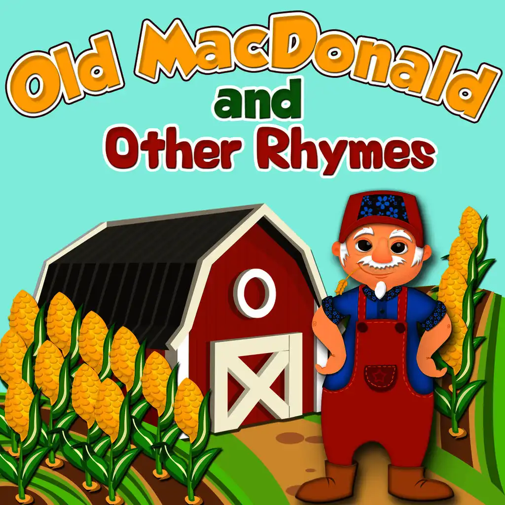 Old Macdonald and Other Rhymes