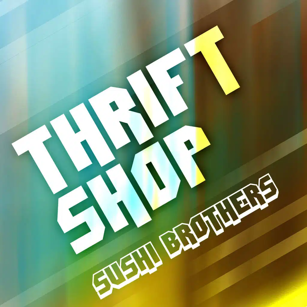 Thrift Shop (Remixes)