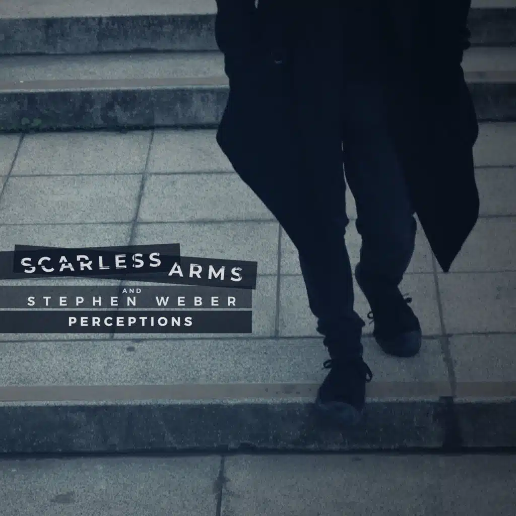 Perceptions (feat. Stephen weber)