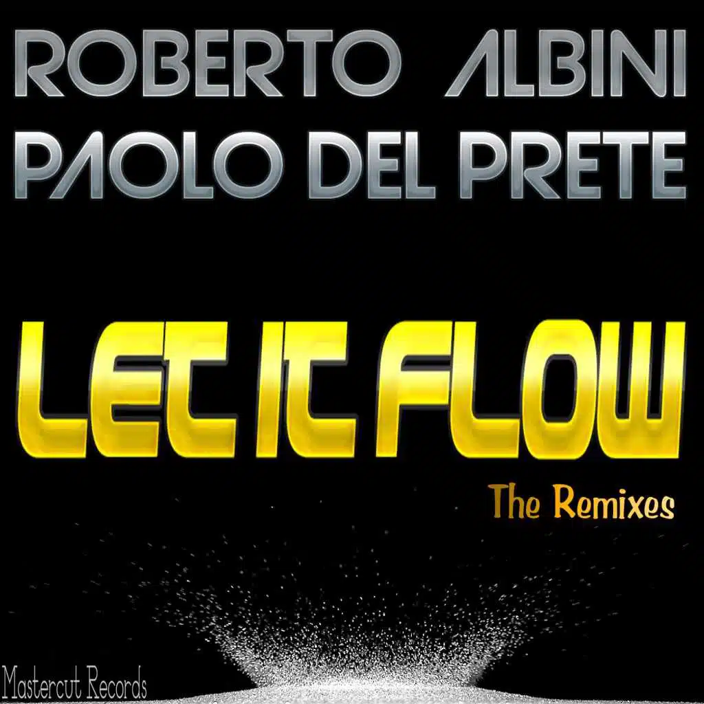 Let It Flow (Roberto Albini Yellow Remix)