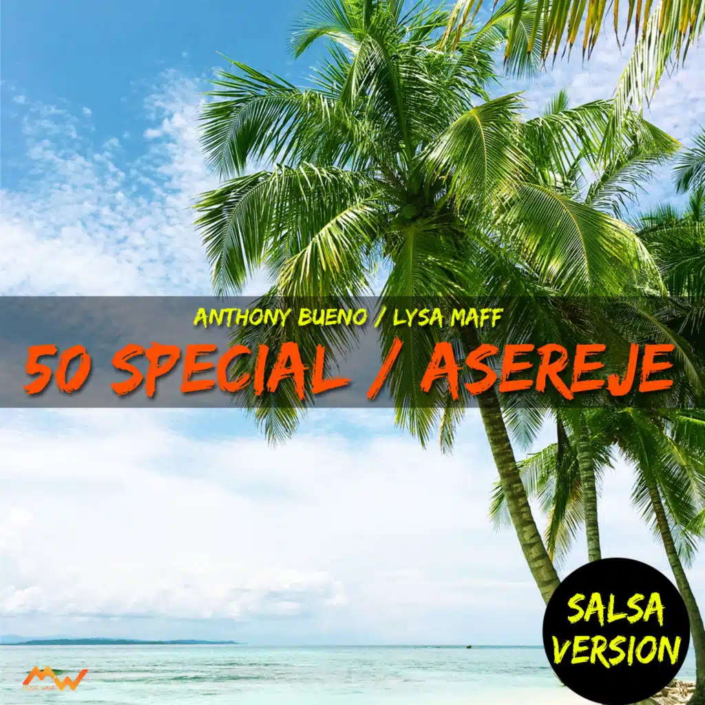 50 Special / Asereje (Salsa Version) [feat. Lysa Maff]