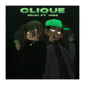Clique (feat. HIM$)